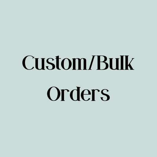 Services- Customised or Bulk Orders